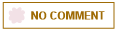 NO COMMENT